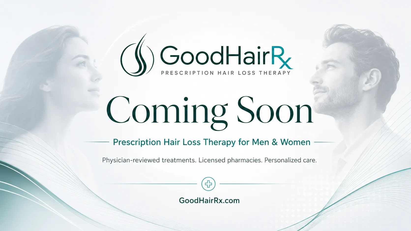 GoodHairRx Coming Soon - Prescription Hair Loss Therapy for Men and Women
